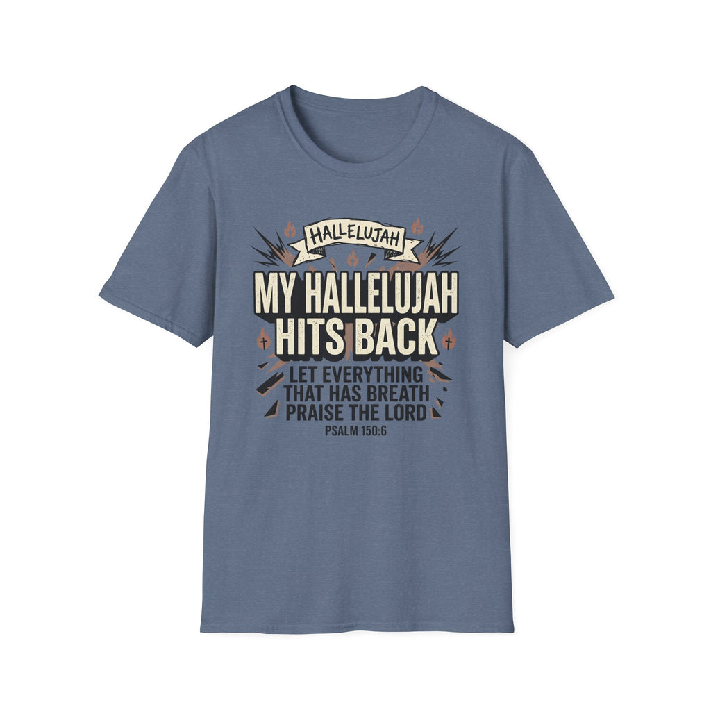 My Hallelujah Hits Back T-Shirt