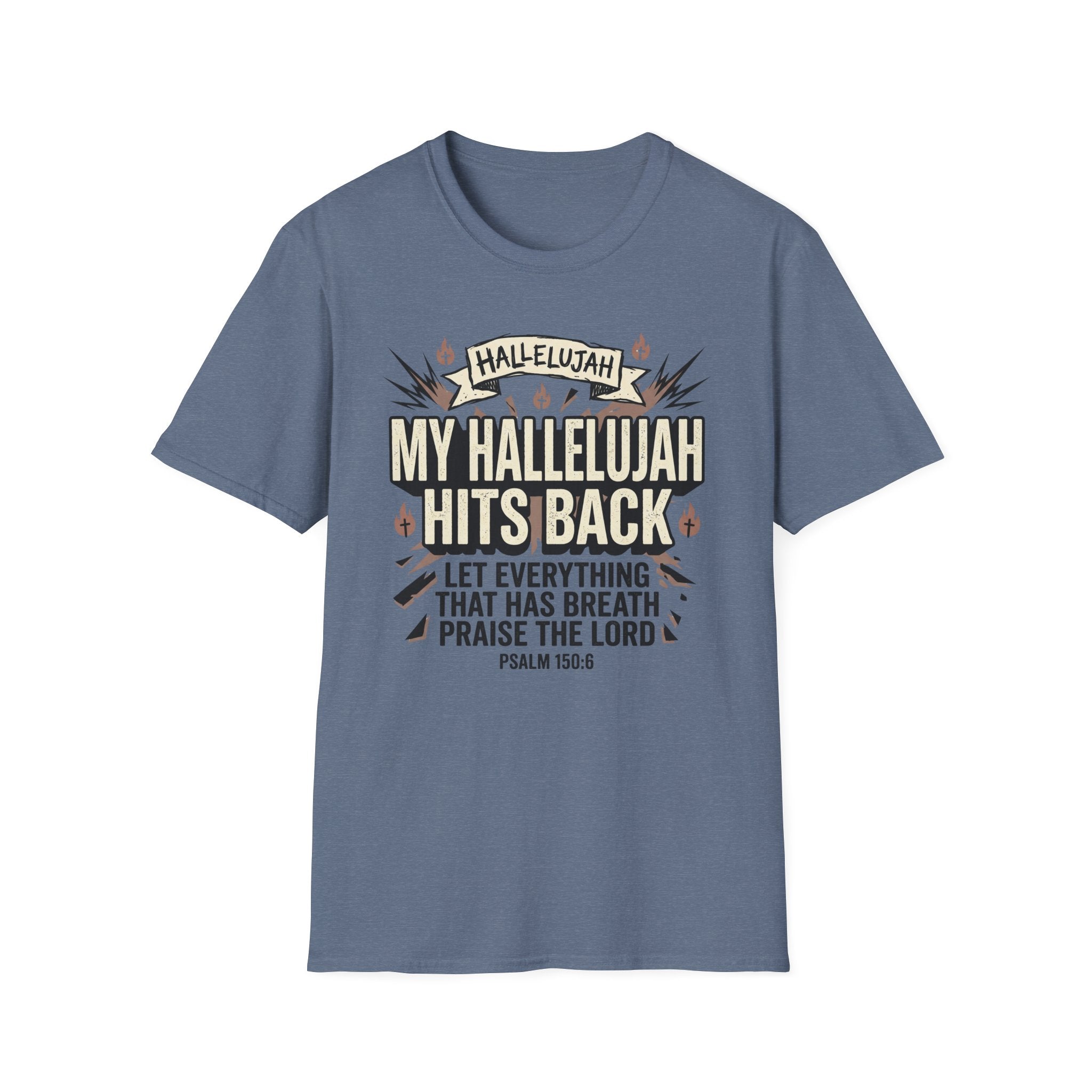 My Hallelujah Hits Back T-Shirt
