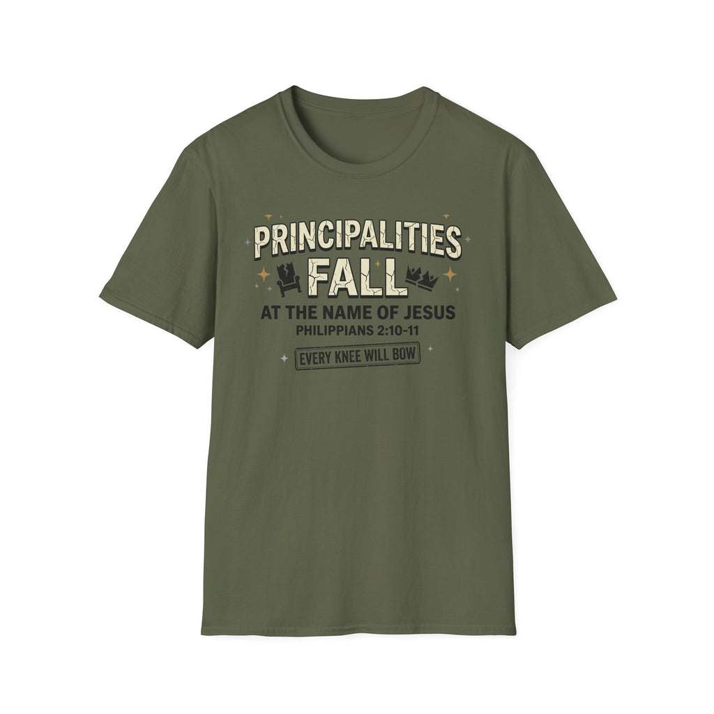 Principalities Fall At The Name Of Jesus T-Shirt