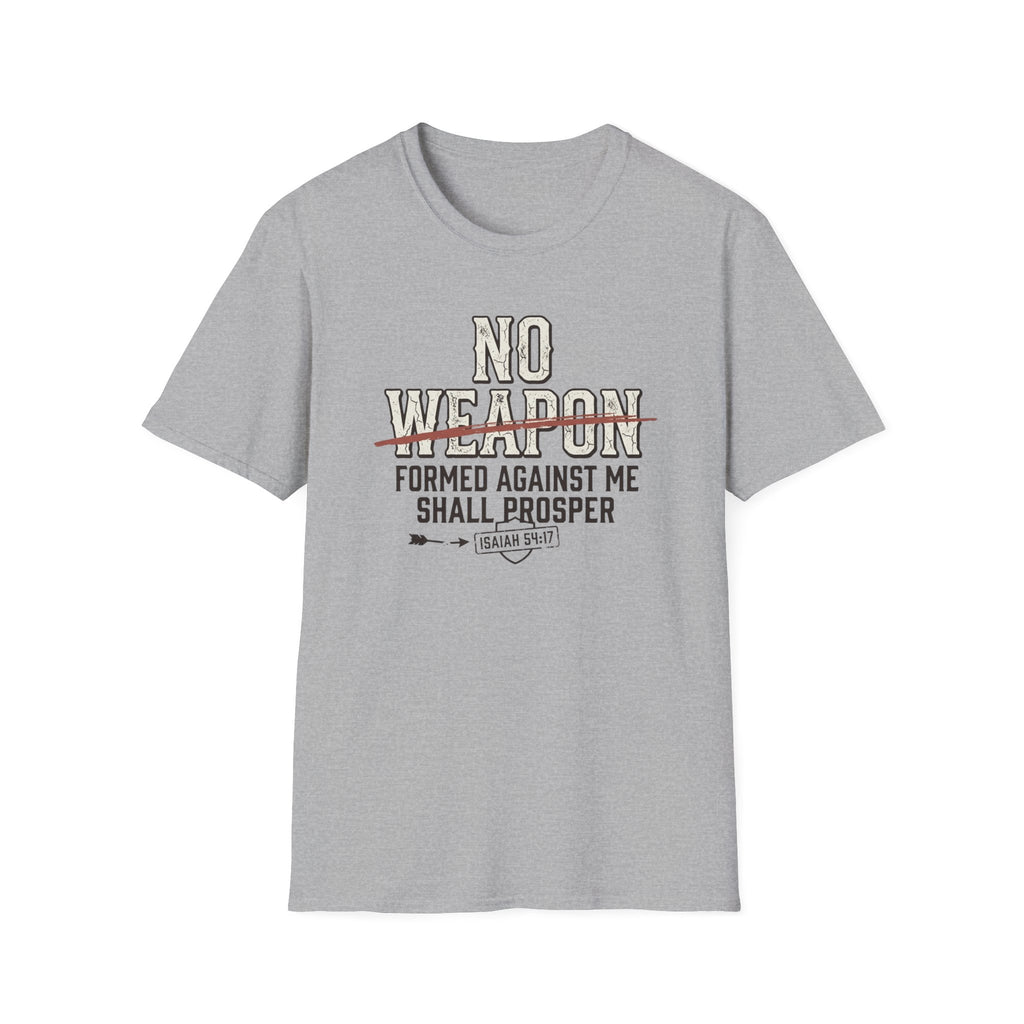 No Weapon Formed Against Me Shall Prosper T-Shirt