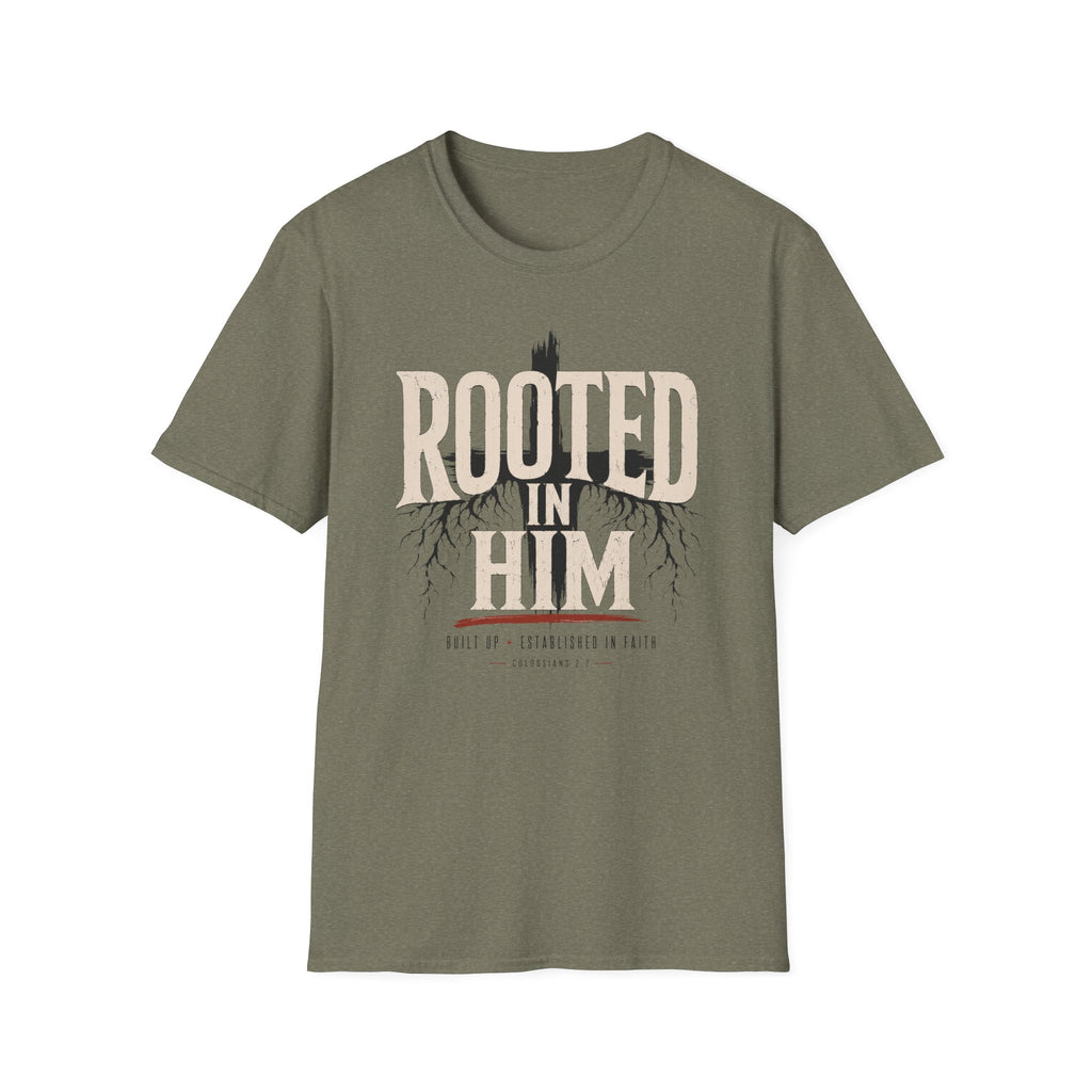 Rooted In Him T-Shirt