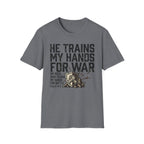 He Trains My Hands T-Shirt