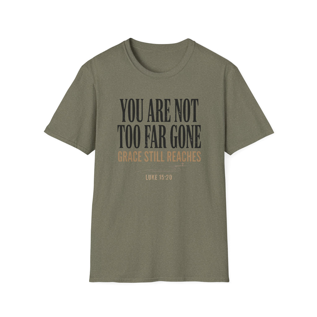 Grace Still Reaches T-Shirt