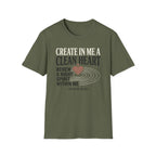 Create In Me A Clean Heart T-Shirt