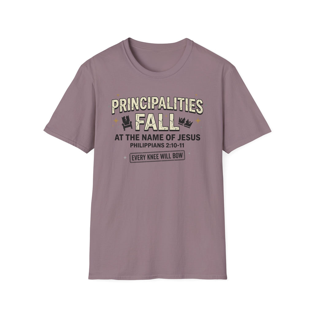 Principalities Fall At The Name Of Jesus T-Shirt