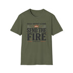 Send The Fire T-Shirt