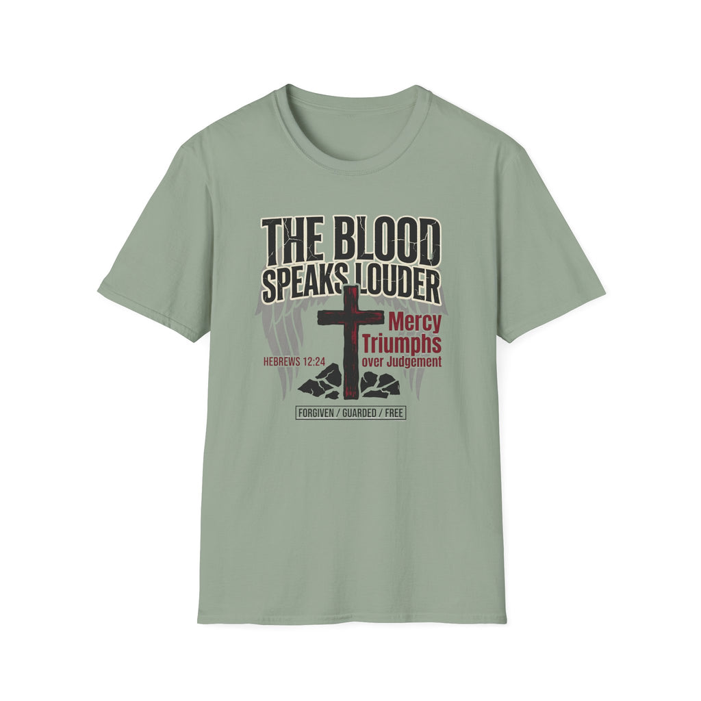The Blood Speaks Louder T-Shirt