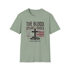 The Blood Speaks Louder T-Shirt