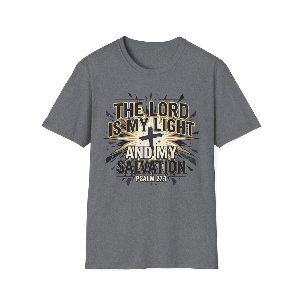 The Lord Is My Light And Salvation T-Shirt