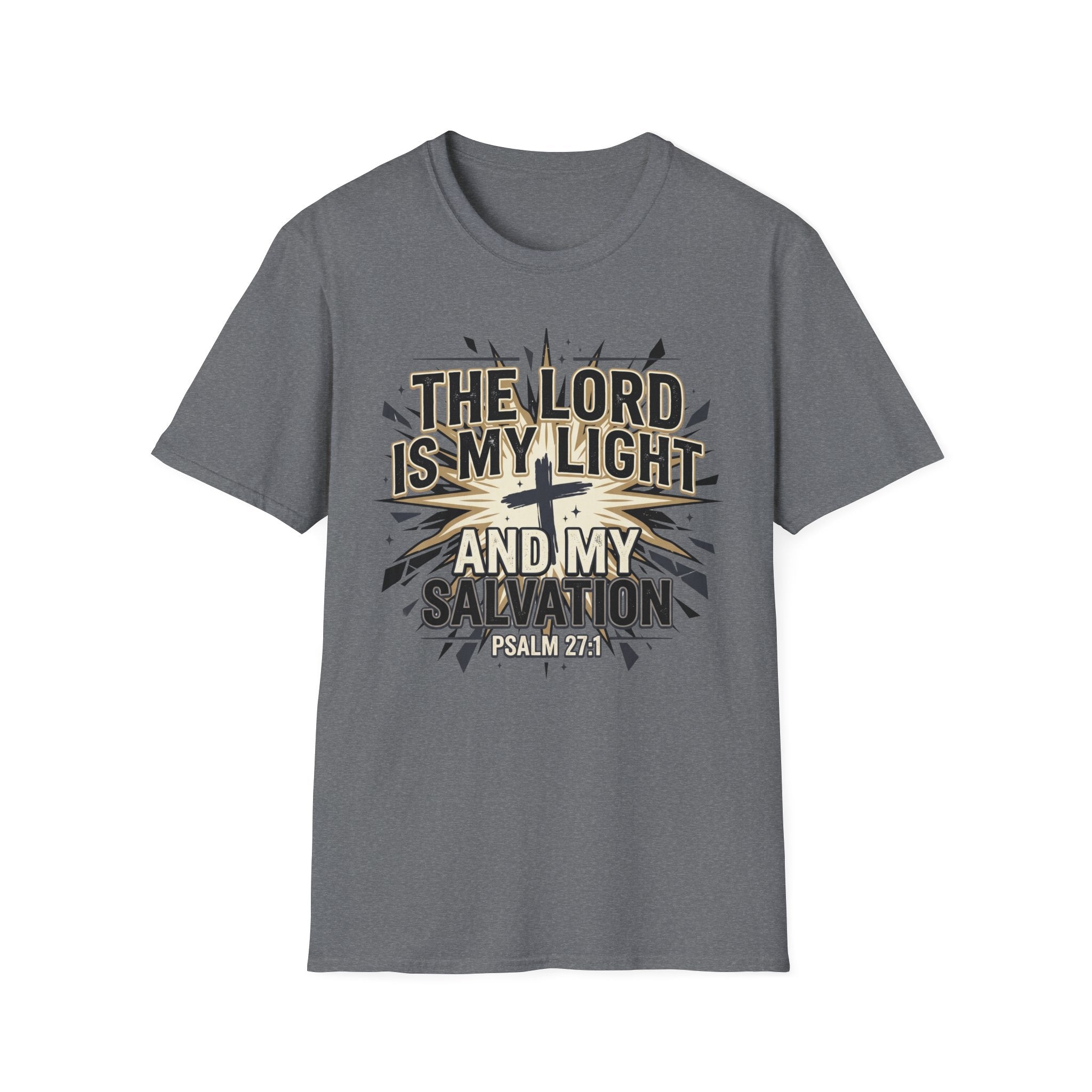 The Lord Is My Light And Salvation T-Shirt