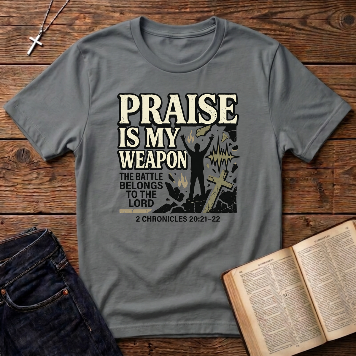 Praise Is My Weapon T-Shirt
