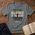 Delivered By The Blood T-Shirt