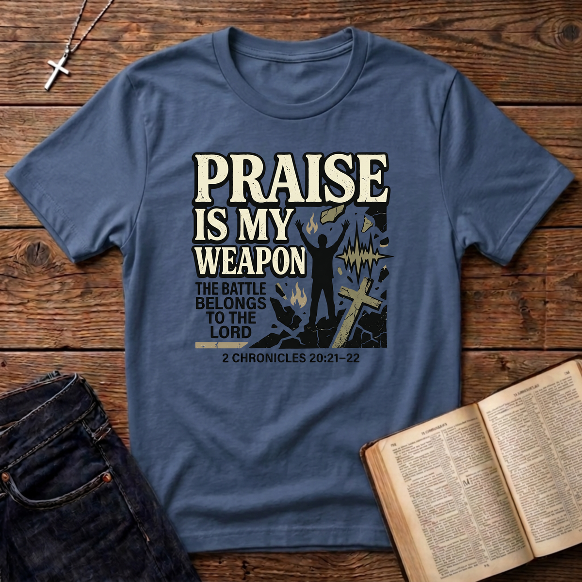 Praise Is My Weapon T-Shirt