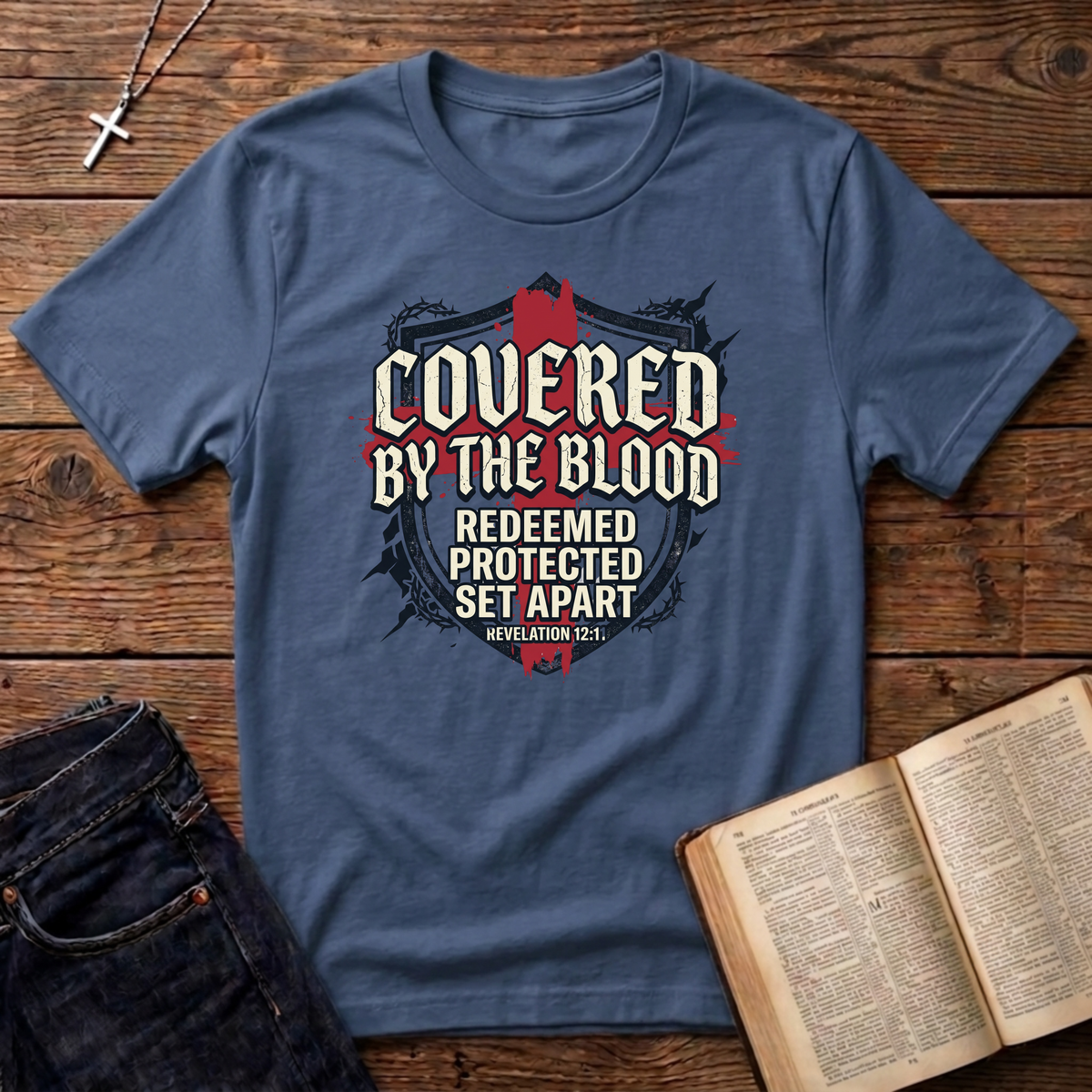 Covered By The Blood T-Shirt