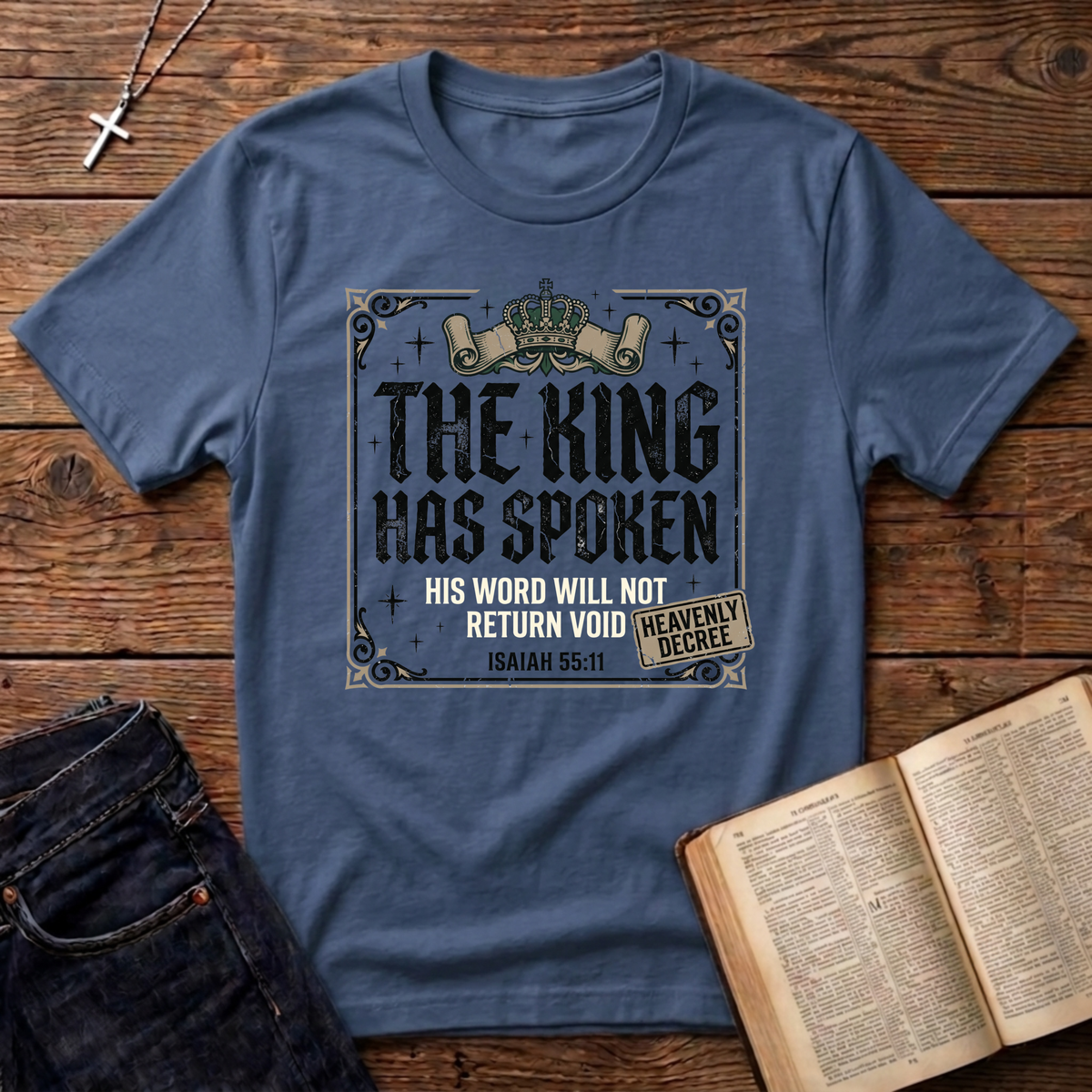 The King Has Spoken T-Shirt