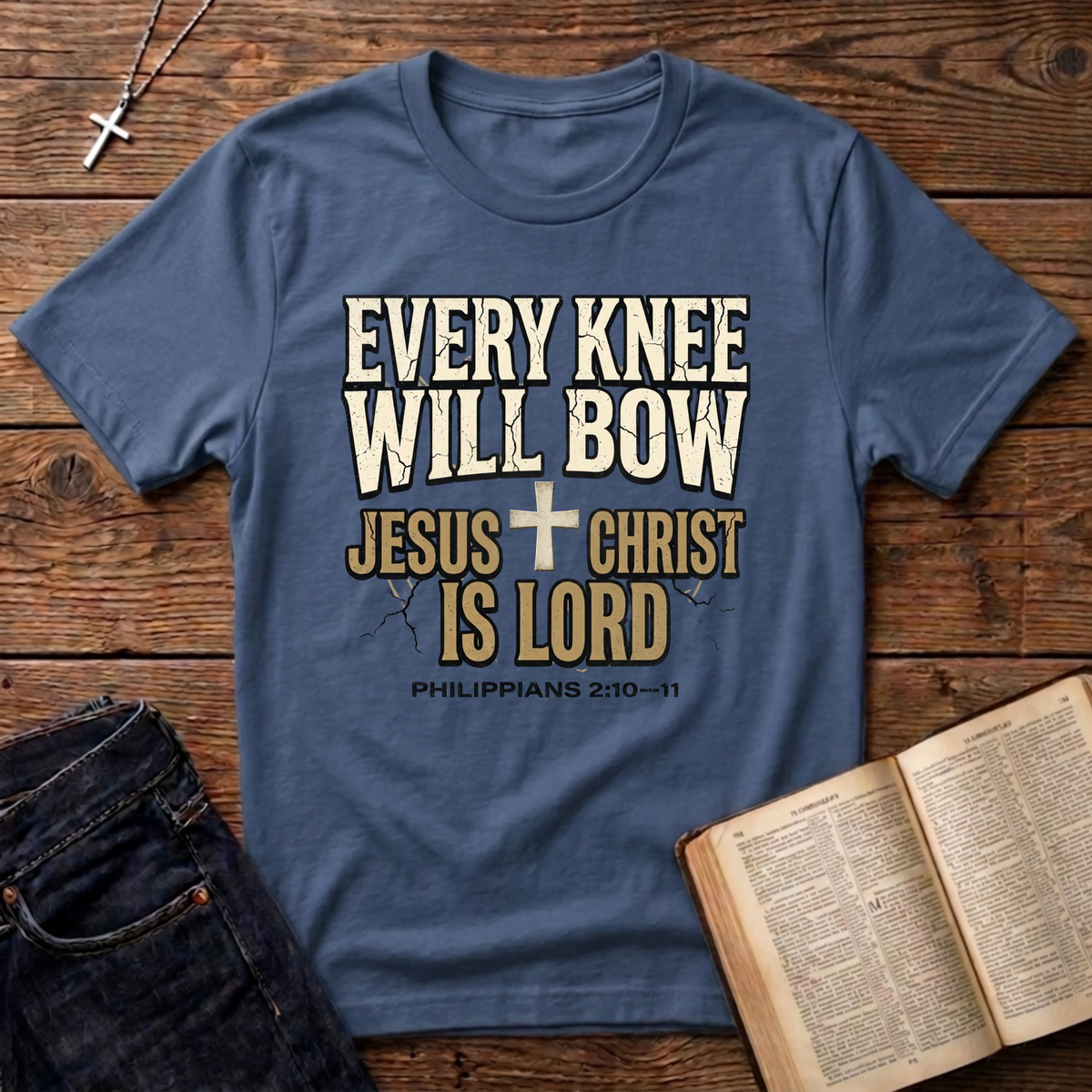 Every Knee Will Bow T-Shirt