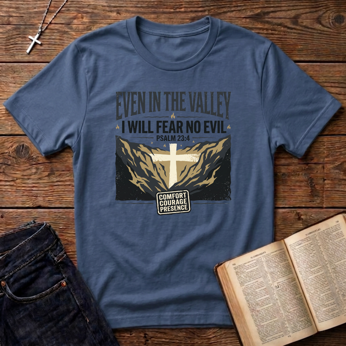 I Will Fear No Evil T-Shirt