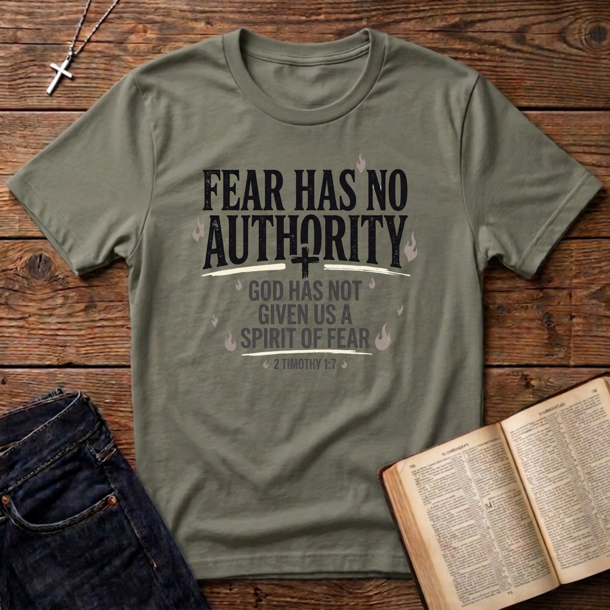 Fear Has No Authority T-Shirt