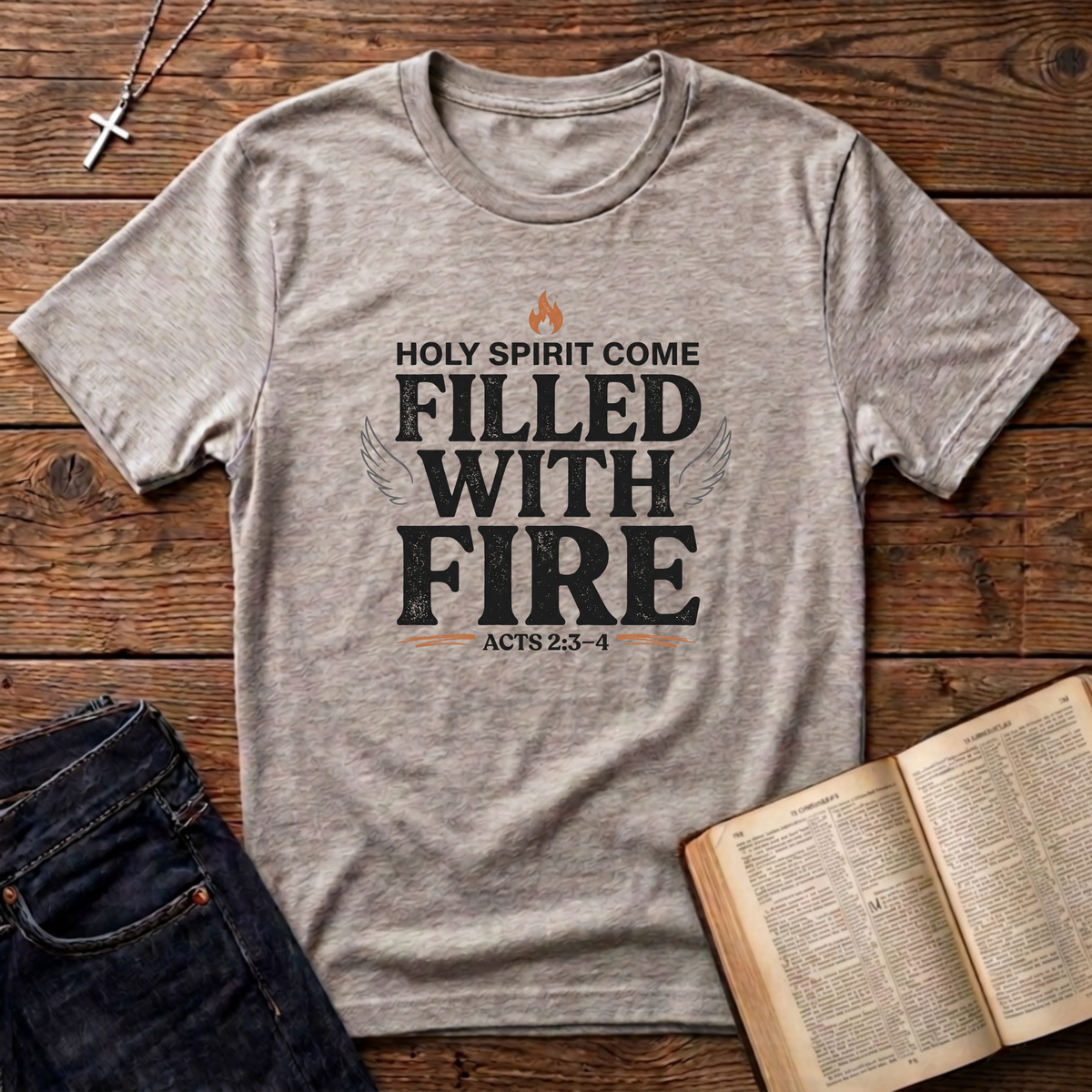 Filled With Fire T-Shirt