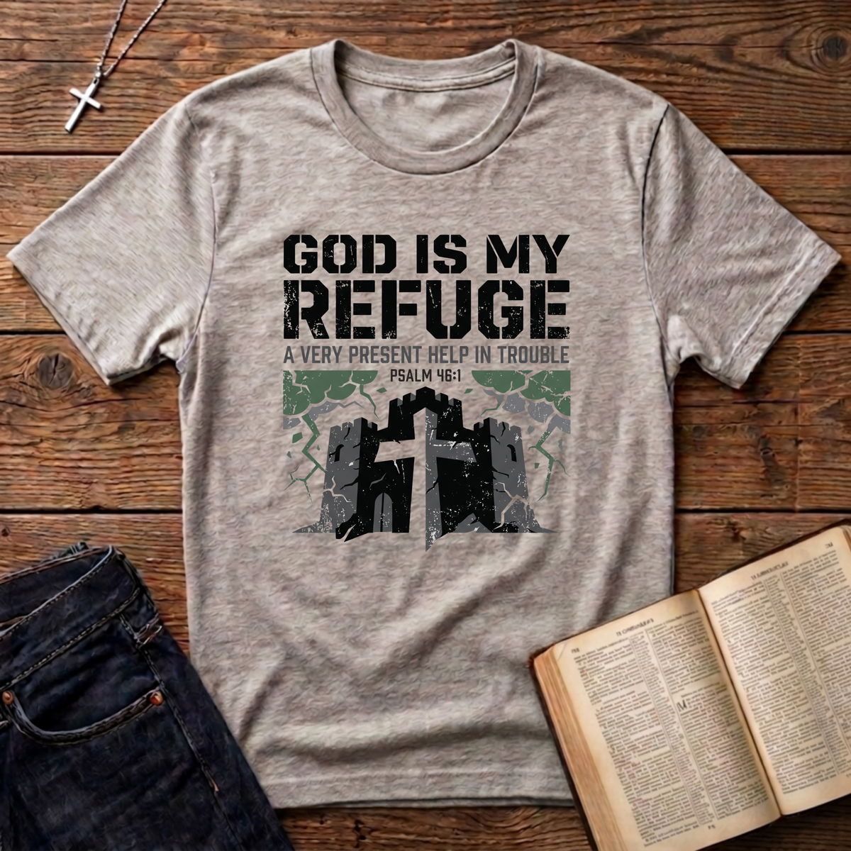 God Is My Refuge T-Shirt