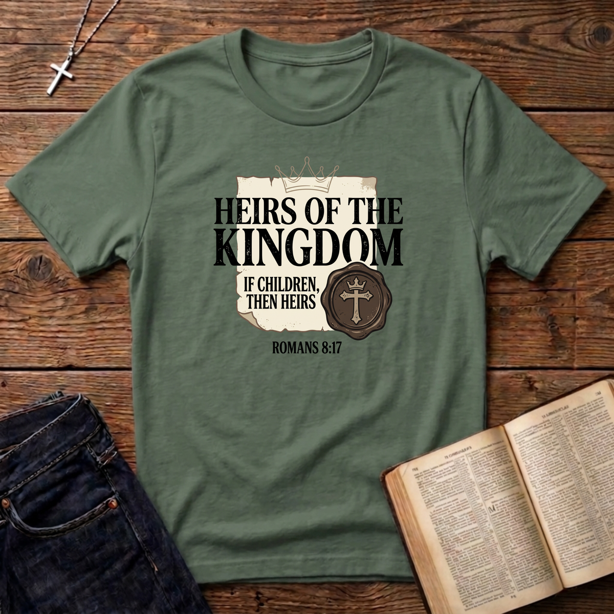 Heirs of The Kingdom T-Shirt
