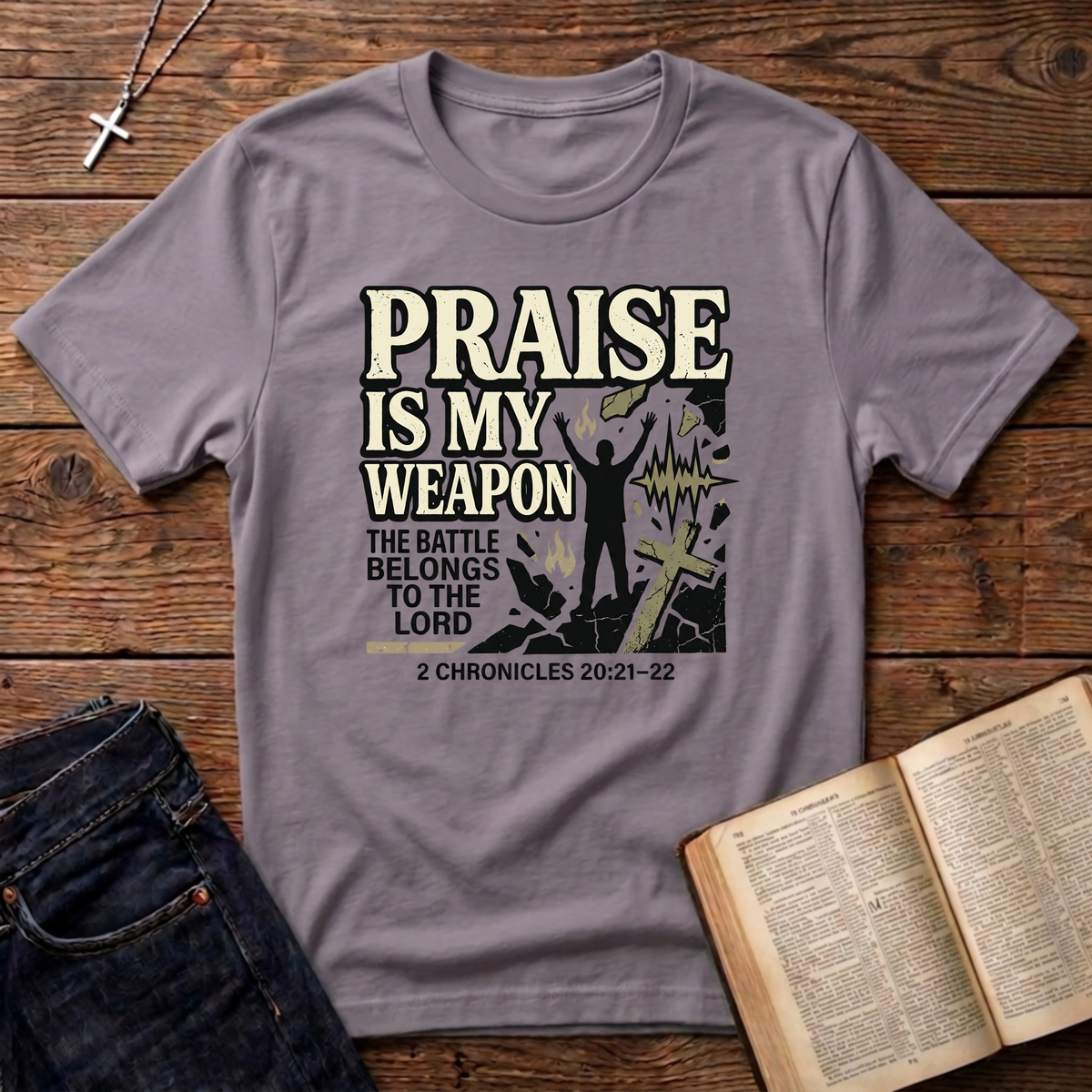 Praise Is My Weapon T-Shirt