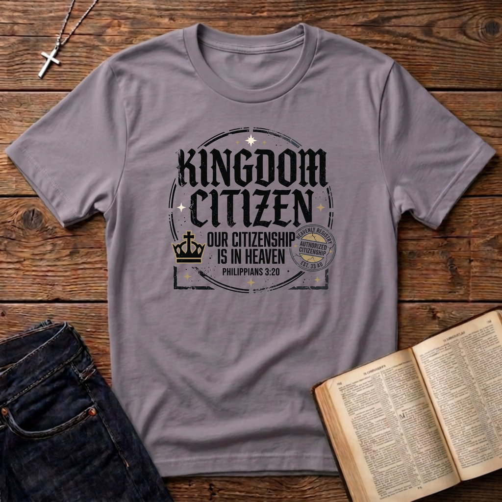 Kingdom Citizen T-Shirt