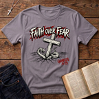 Faith Over Fear T-Shirt