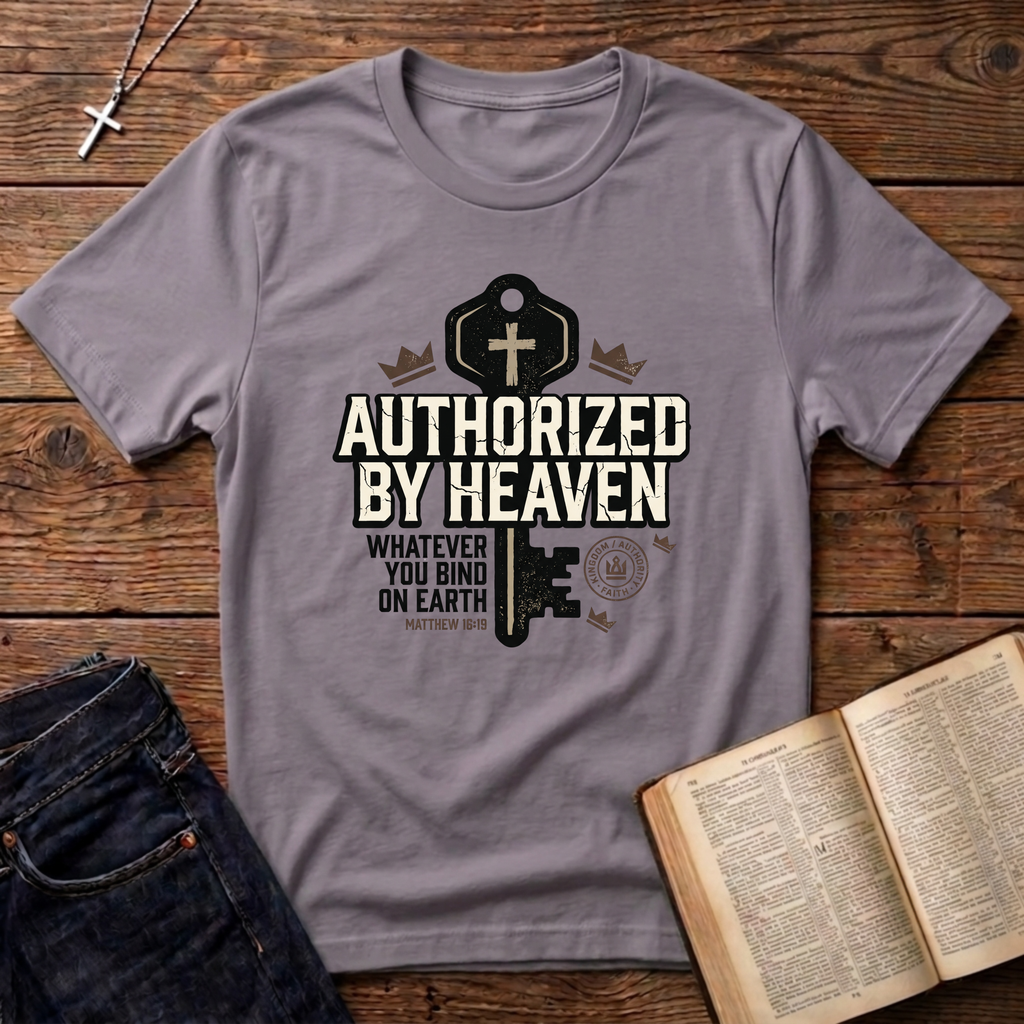 Authorized By Heaven T-Shirt