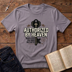 Authorized By Heaven T-Shirt
