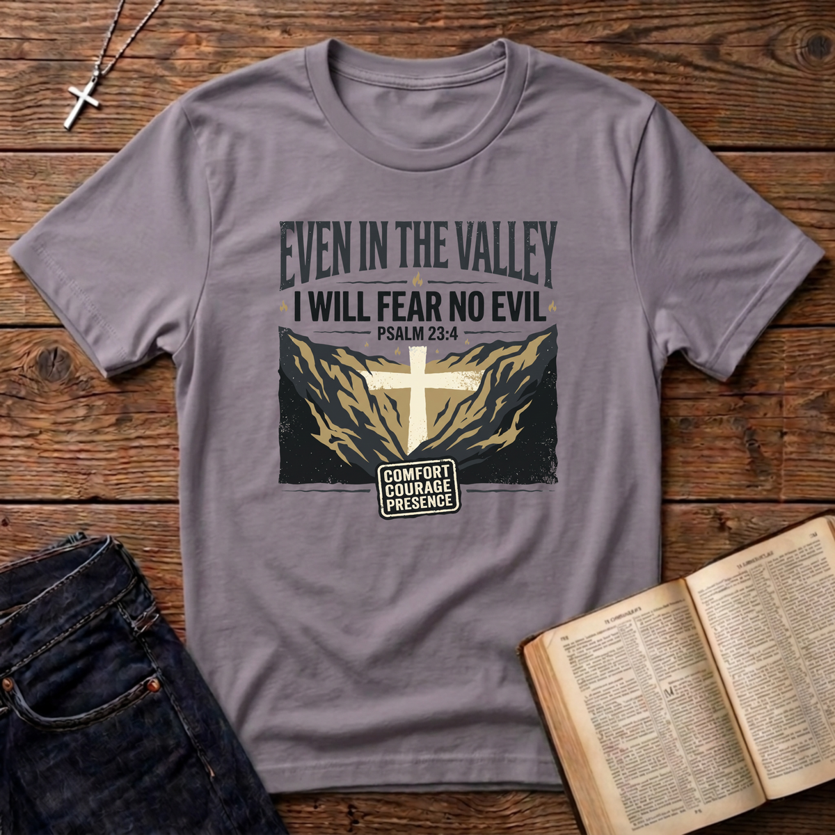 I Will Fear No Evil T-Shirt
