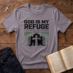 God Is My Refuge T-Shirt