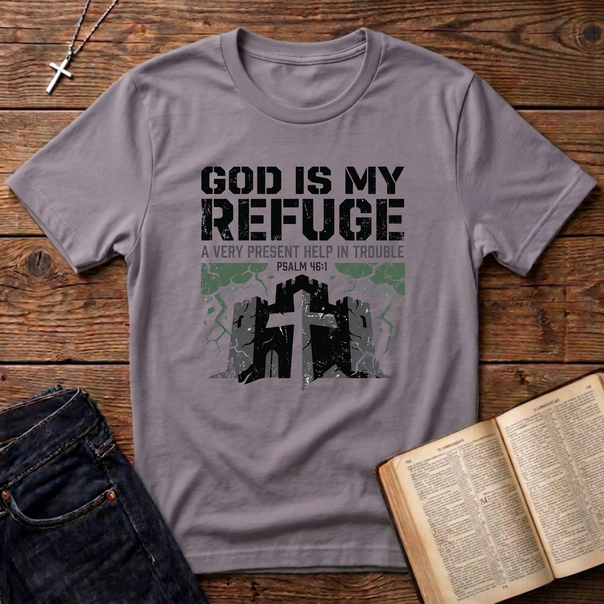 God Is My Refuge T-Shirt