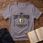 Carry The Kingdom T-Shirt