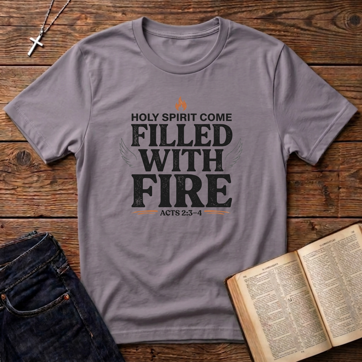 Filled With Fire T-Shirt