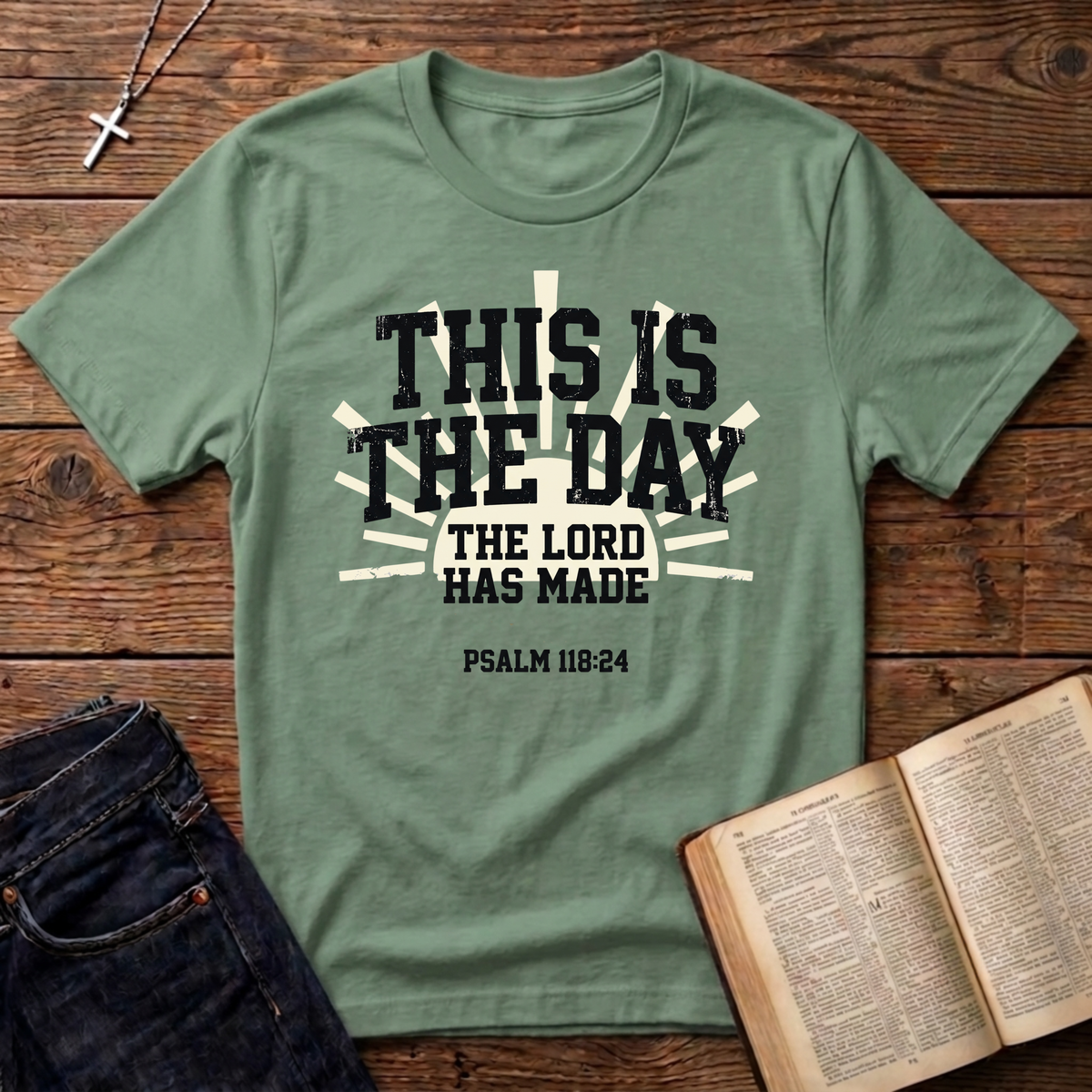 The Day The Lord Has Made T-Shirt