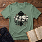 Authorized By Heaven T-Shirt