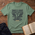 Angels Have Charge Over Me T-Shirt