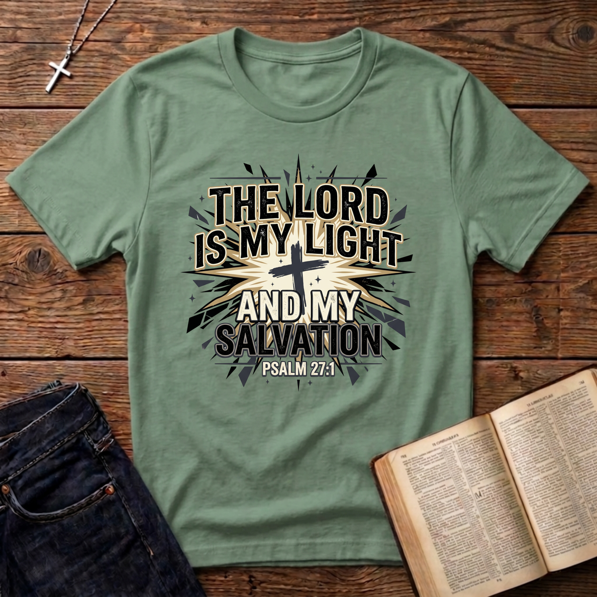 The Lord Is My Light And Salvation T-Shirt