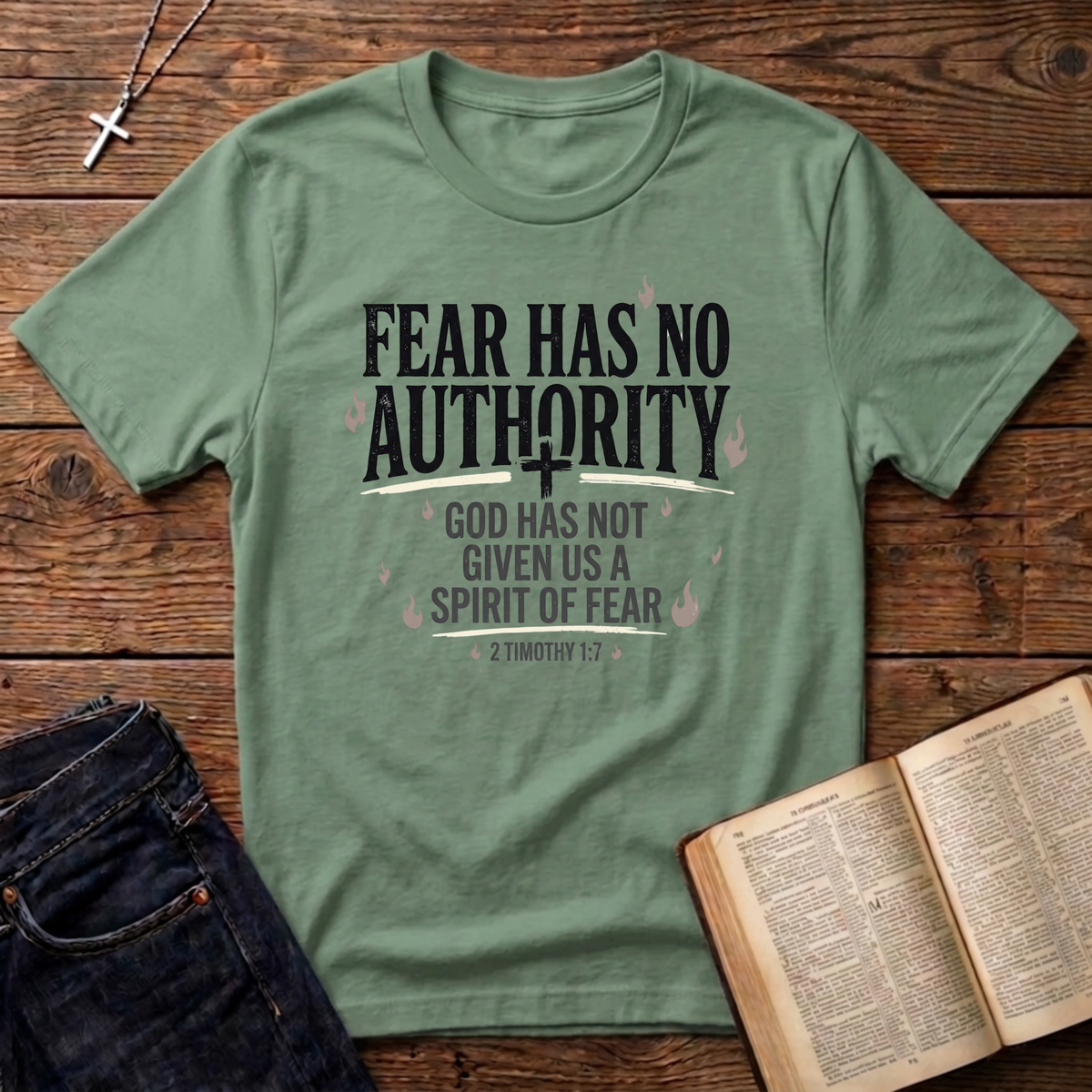 Fear Has No Authority T-Shirt