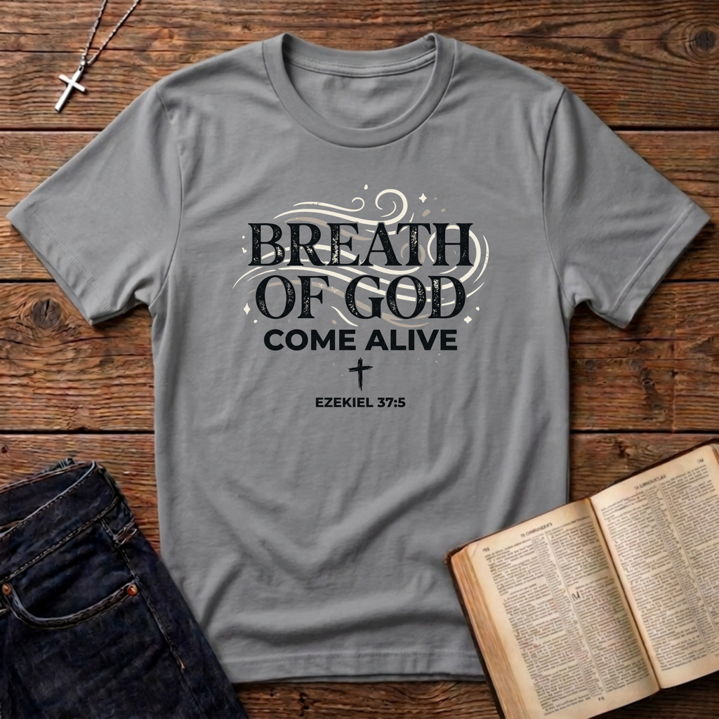Breath Of God T-Shirt