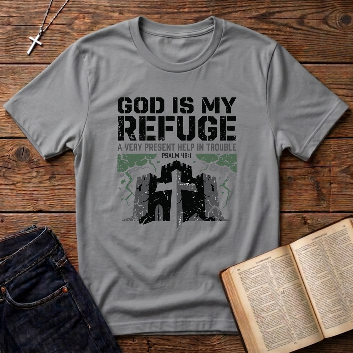 God Is My Refuge T-Shirt