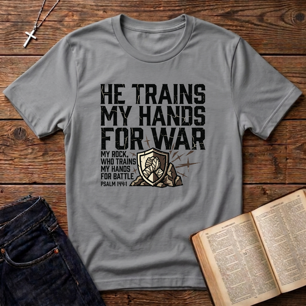 He Trains My Hands For War T-Shirt