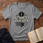 Authorized By Heaven T-Shirt