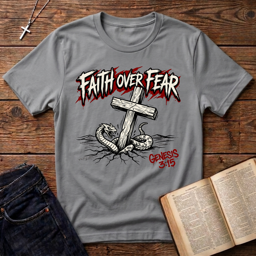 Faith Over Fear T-Shirt