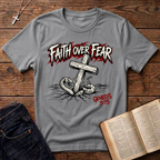 Faith Over Fear T-Shirt