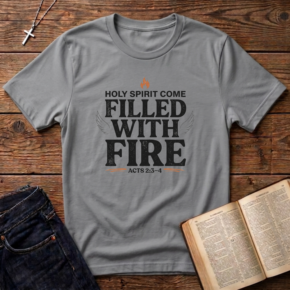 Filled With Fire T-Shirt