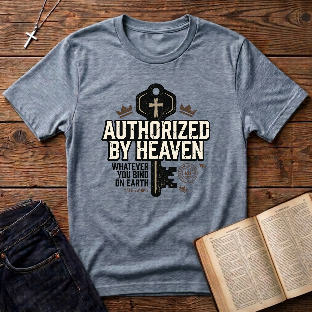 Authorized By Heaven T-Shirt