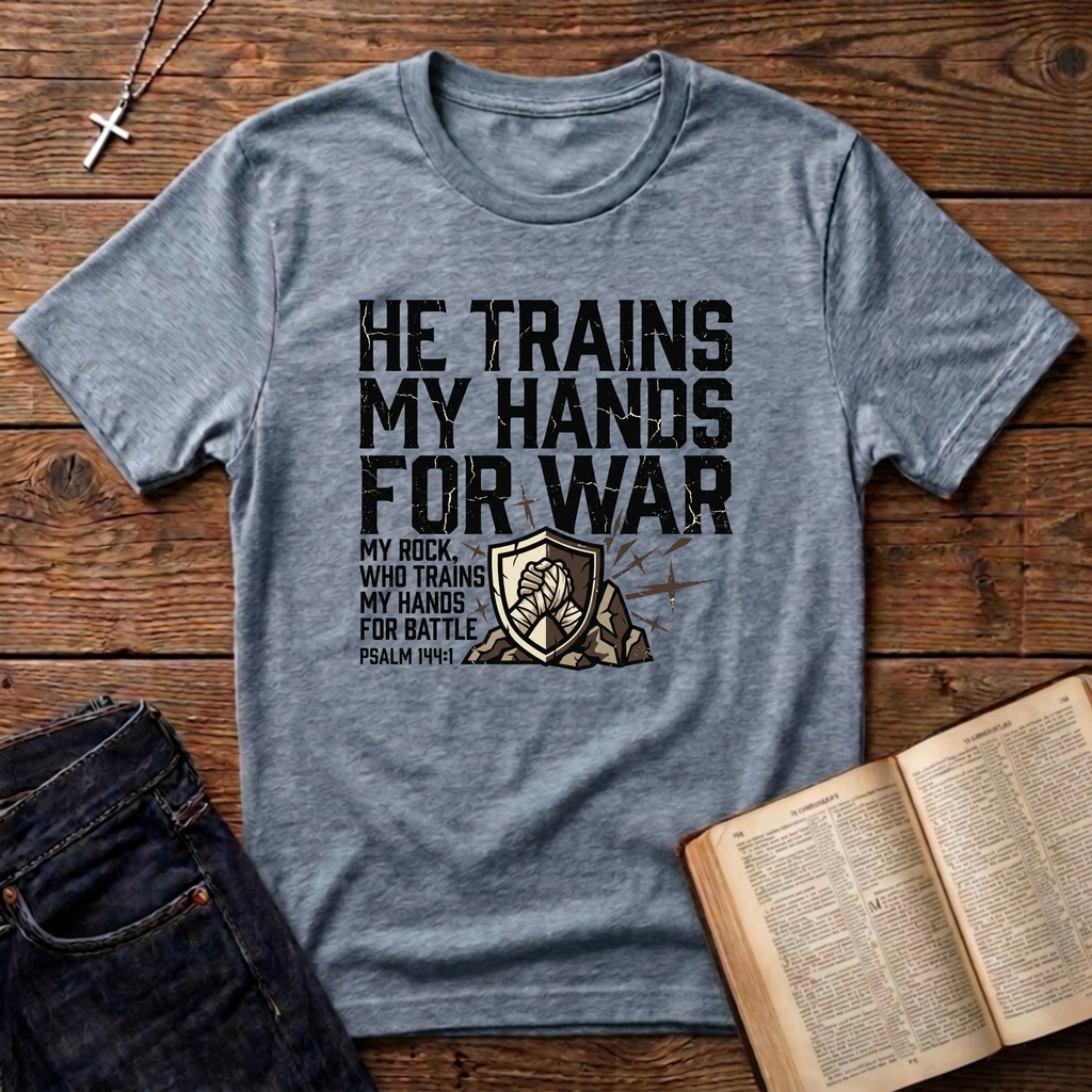 He Trains My Hands For War T-Shirt