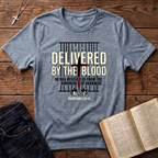 Delivered By The Blood T-Shirt